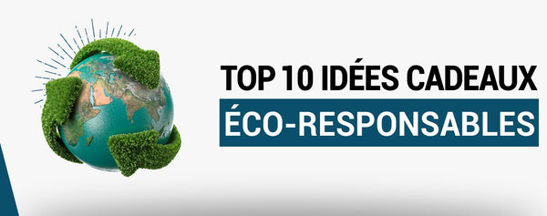 Top 10 Idées cadeaux Mode & Environnement pour les éco responsables, éthiques ou éco-friendly