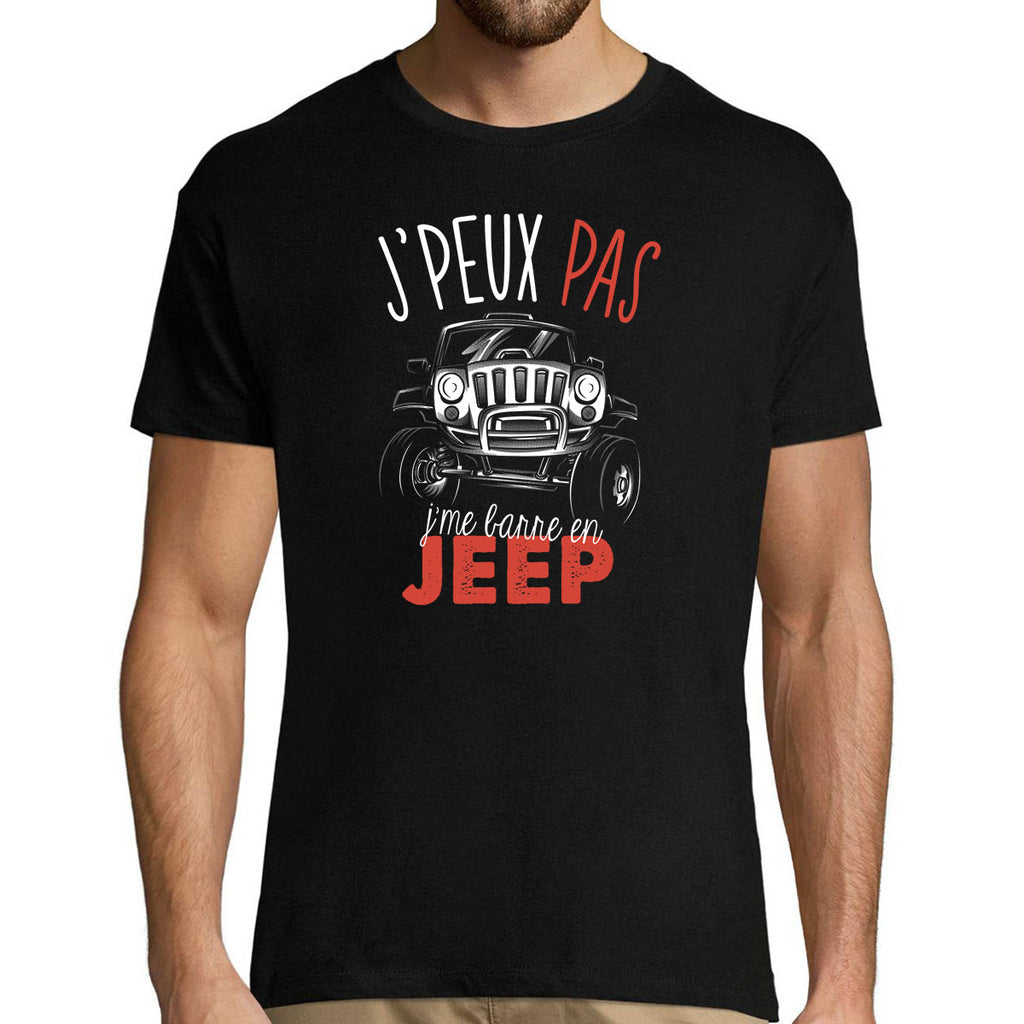 T-shirt j'peux pas j'ai une jeep - cadeau homme voiture Taille S