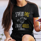 T-shirt femme J'peux pas j'ai des abeilles à élever - Planetee