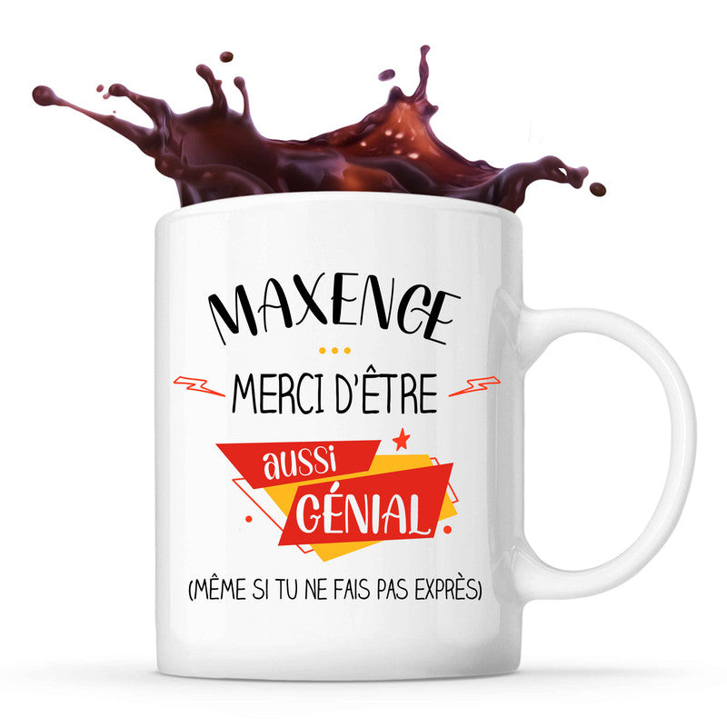 Mug Maxence g nial sans faire expr s Tasse Humour Planetee