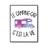 Affiche Camping car c'est la vie Camping-cariste - Planetee