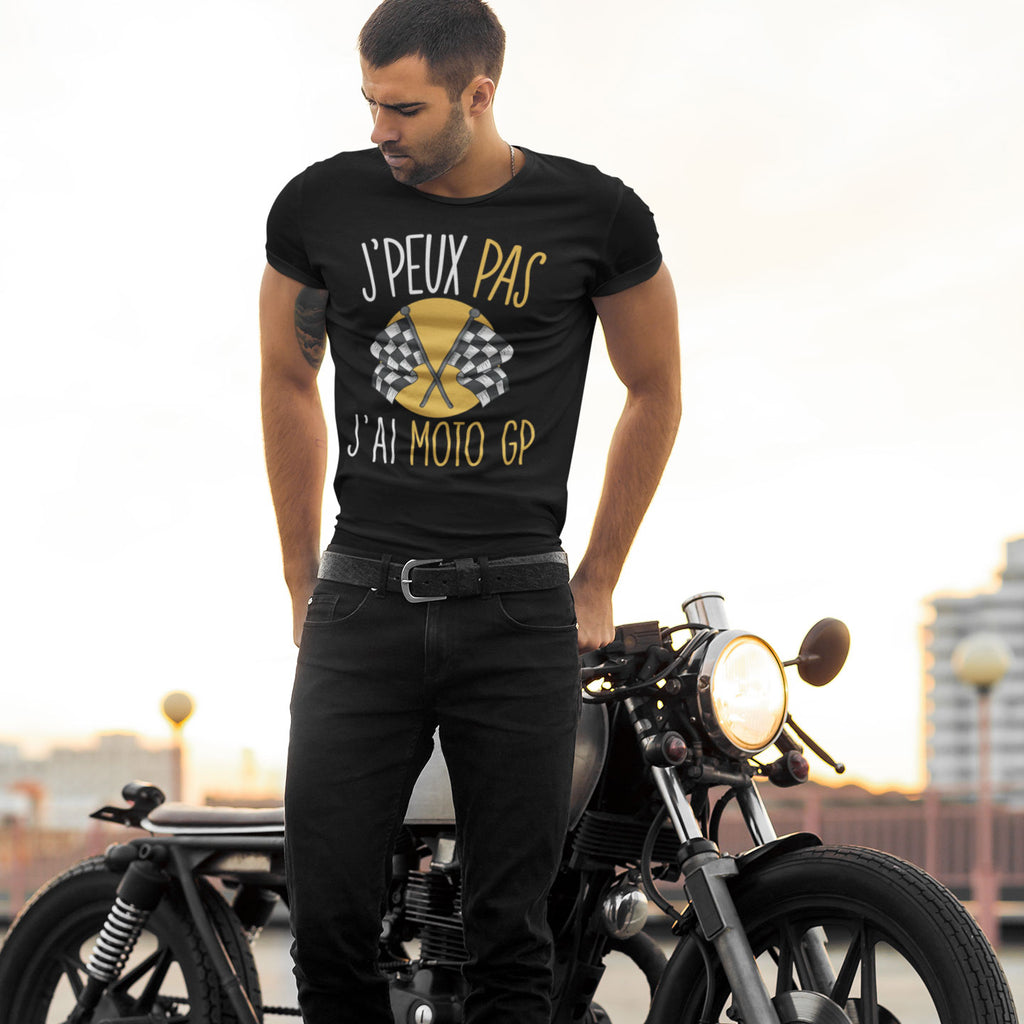 T-shirt homme J'peux pas j'ai Moto GP moto
