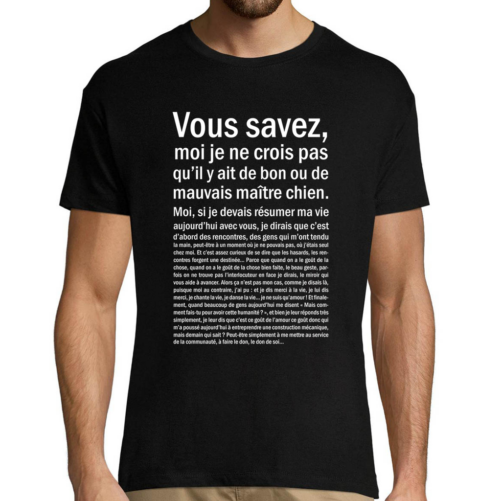 cadeau pour un amoureux ou une amoureuse des chiens - T-Shirt Homme maître chien Bon ou Mauvais  Noir