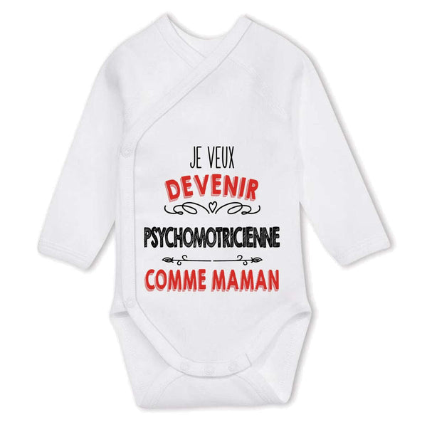 cadeau pour une psychomotricienne - Body manches longues Je veux devenir psychomotricienne comme Maman