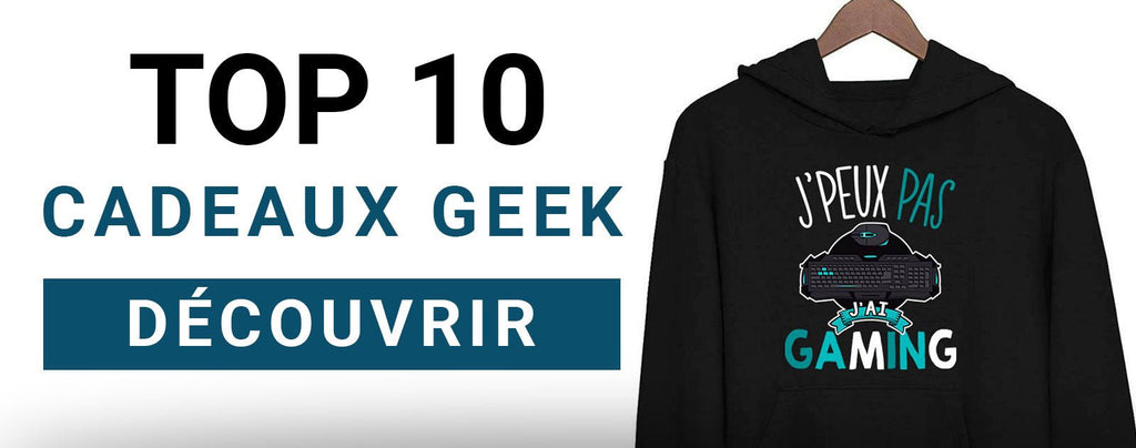 TOP 10 idée Cadeaux Geek