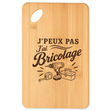 Planche à Découper J’peux pas j’ai Bricolage