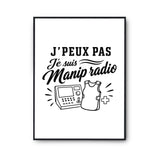 Poster J’peux pas je suis Manip radio
