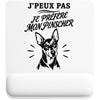 Tapis de Souris J’peux pas je préfère mon Pinscher