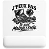 Tapis de Souris J’peux pas je suis Maquilleuse