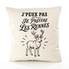 Housse de Coussin J’peux pas je préfère les Rennes