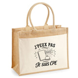 Sac Cabas Jute avec Poche J’peux pas je suis CPE