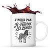 Mug J’peux pas je préfère les Zèbres