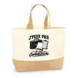 Sac J’peux pas je suis Commercial