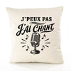 Housse de Coussin J’peux pas j’ai Chant