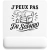 Tapis de Souris J’peux pas j’ai Sophro