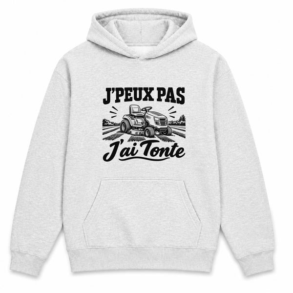 Sweat à Capuche J’peux pas j’ai Tonte