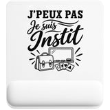 Tapis de Souris J’peux pas je suis Instit