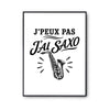 Poster J’peux pas j’ai Saxo