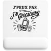 Tapis de Souris J’peux pas j’ai Géocaching