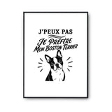 Poster J’peux pas je préfère mon Boston Terrier