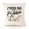 Housse de Coussin J’peux pas j’ai Aïkido