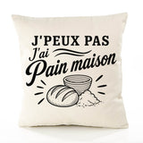 Housse de Coussin J’peux pas j’ai Pain maison