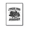 Poster J’peux pas je suis Banquier