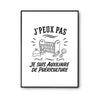 Poster J’peux pas je suis Auxiliaire de puériculture