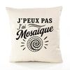 Housse de Coussin J’peux pas j’ai Mosaïque