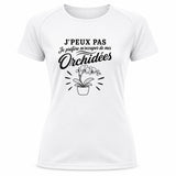 T-shirt de Sport Femme J’peux pas je préfère m’occuper de mes Orchidées