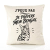 Housse de Coussin J’peux pas je préfère mon Bengal