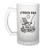 Verre à Bière J’peux pas je suis à la Retraite