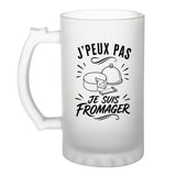 Verre à Bière J’peux pas je suis Fromager