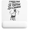 Tapis de Souris J’peux pas je préfère les Chamois