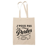 Tote Bag Beige J’peux pas j’ai Perles