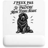 Tapis de Souris J’peux pas je préfère mon Terre-Neuve