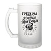 Verre à Bière J’peux pas je préfère mon Carlin