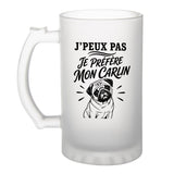 Verre à Bière J’peux pas je préfère mon Carlin