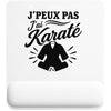 Tapis de Souris J’peux pas j’ai Karaté