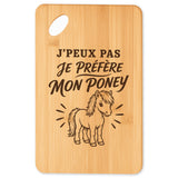 Planche à Découper J’peux pas je préfère mon Poney
