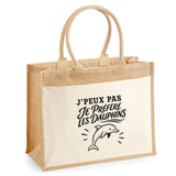 Sac Cabas Jute avec Poche J’peux pas je préfère les Dauphins
