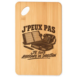 Planche à Découper J’peux pas je suis Assistante de direction