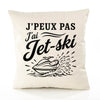 Housse de Coussin J’peux pas j’ai Jet-ski