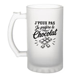 Verre à Bière J’peux pas je préfère le Chocolat