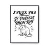 Poster J’peux pas je préfère mon Rat