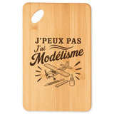 Planche à Découper J’peux pas j’ai Modélisme – modélisme aérien (avion)