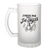 Verre à Bière J’peux pas j’ai Ongles