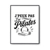 Poster J’peux pas j’ai Pilates