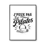 Poster J’peux pas j’ai Pilates