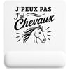 Tapis de Souris J’peux pas j’ai Chevaux